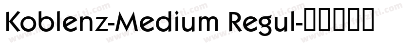 Koblenz-Medium Regul字体转换